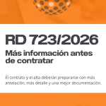 RD 723/2026: qué cambia en la forma de preparar una contratación
